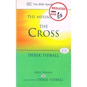2nd Hand - The Message Of The Cross By Derek Tidball